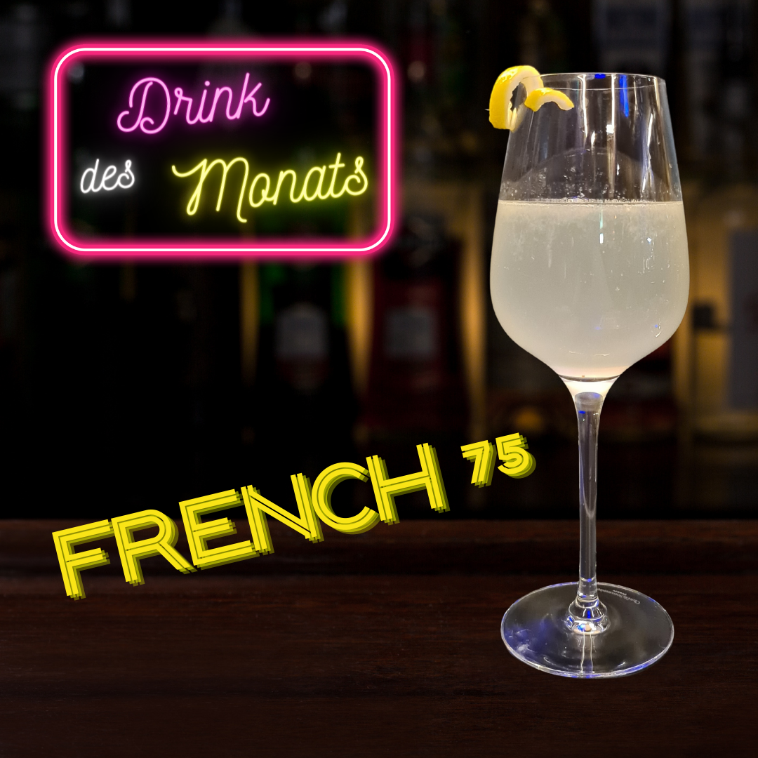 Drink des Monats- French 75